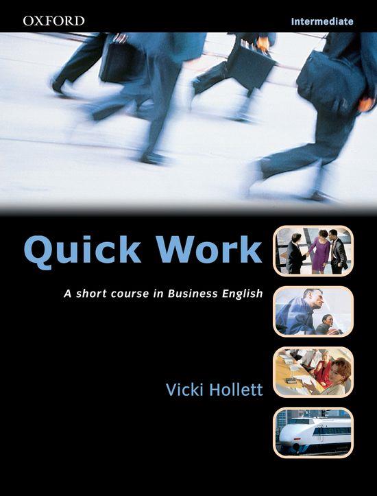 QUICK WORK INTERMEDIATE SB | 9780194572965 | HOLLETT, VICKI