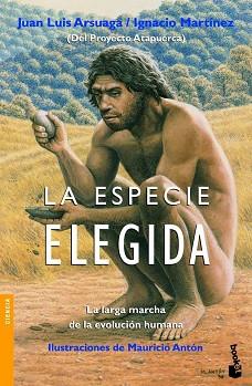 ESPECIE ELEGIDA, LA | 9788484604631 | ARSUAGA, J.L./ MARTINEZ, IGNACIO