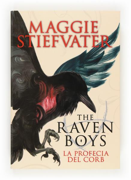 THE RAVEN BOYS LA PROFECIA DEL CORB | 9788466133739 | STIEFVATER, MAGGIE