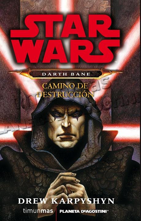 DARTH BANE. CAMINO DE DESTRUCCIÓN | 9788448009946 | KARPYSHYN, DREW