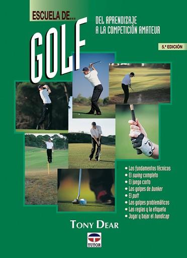 GOLF, ESCUELA DE | 9788479022884 | DEAR, TONY