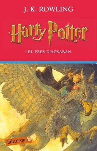 HARRY POTTER I EL PRES D'AZKABAN | 9788499301785 | ROWLING, J K