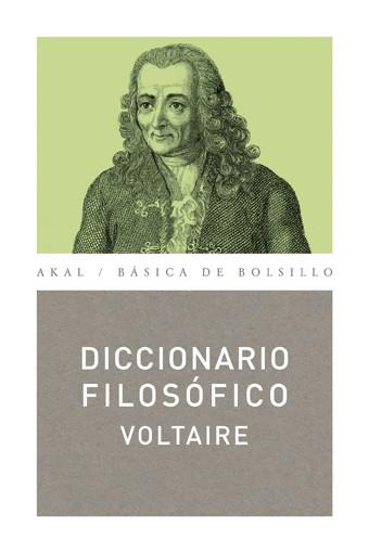 DICCIONARIO FILOSÓFICO | 9788446027881 | VOLTAIRE