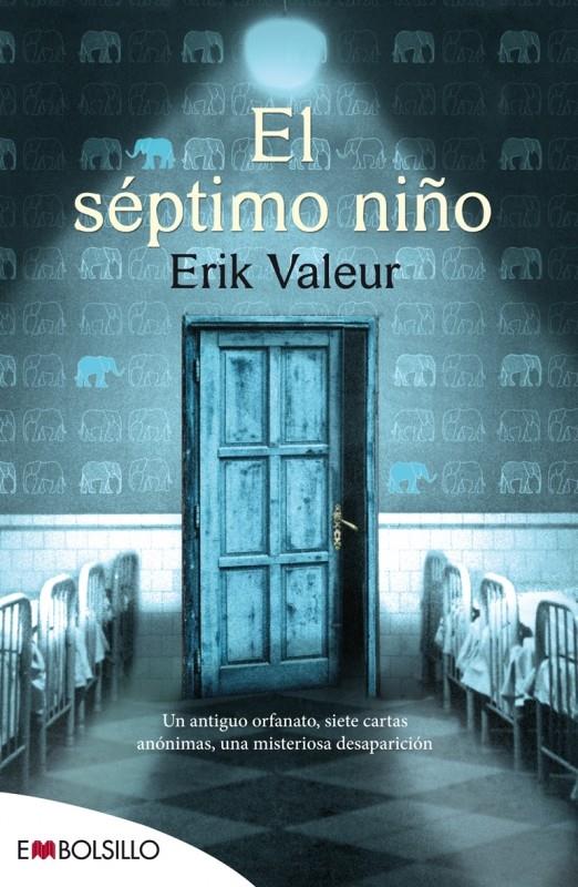 EL SÉPTIMO NIÑO | 9788416087228 | VALEUR, ERIK