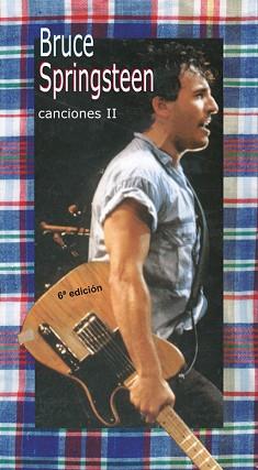 BRUCE SPRINGSTEEN - CANCIONES II | 9788424508401 | SPRINGTEEN, BRUCE