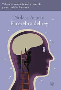 CEREBRO DEL REY, EL | 9788479017668 | ACARIN TUSELL, NOLASC