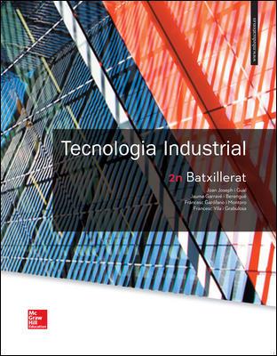 LA TECNOLOGIA INDUSTRIAL 2 BATXILLERAT. CATALUNYA. | 9788448611361 | JOSEPH, JOAN/GARRAVÉ, JAUME/GARÓFANO MONTORO, FRANCESC/VILA, FRANCESC