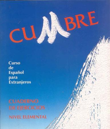 CUMBRE 1 (ELEMENTAL) EJERCICIOS | 9788471435125 | SANCHEZ PEREZ, AQUILINO / CANTOS, PASCUA