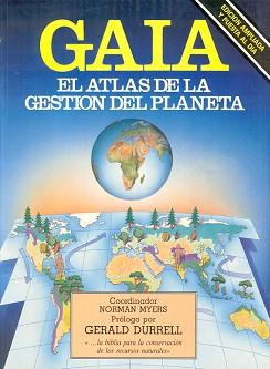 ATLAS GAIA DE LA GESTION DEL PLANETA, EL | 9788487756351 | MYERS, NORMAN