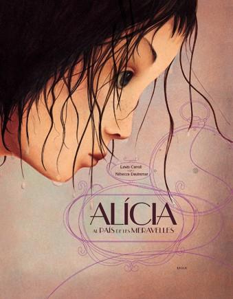 ALICIA AL PAIS DE LES MERAVELLES (REBECCA DAUTREMER) | 9788447922864 | CARROLL, LEWIS