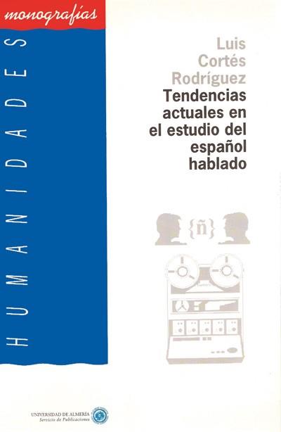 TENDENCIAS ACTUALES ESTUDIO | 9788482400037 | CORTES RODRIGUEZ, LUIS