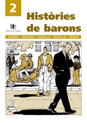 HISTORIES DE BARONS | 9788495317087 | CARPIO/ MEDINA/ PADILLA/ REVILLA/ SEBAS