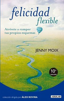 FELICIDAD FLEXIBLE | 9788403101531 | MOIX, JENNY