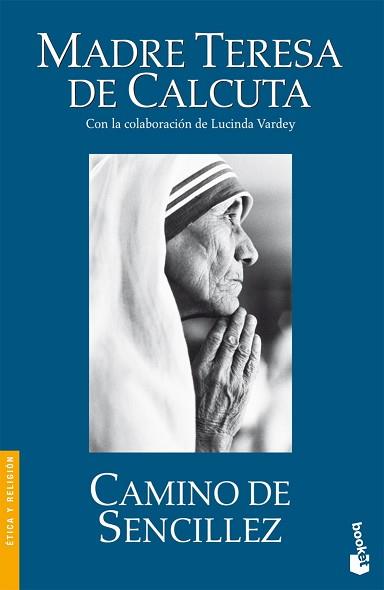 CAMINO DE SENCILLEZ (NF) | 9788408076575 | MADRE TERESA DE CALCUTA