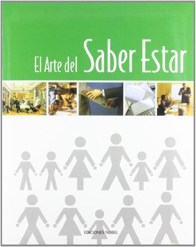 ARTE DEL SABER ESTAR, EL | 9788489770201 | VARIOS AUTORES