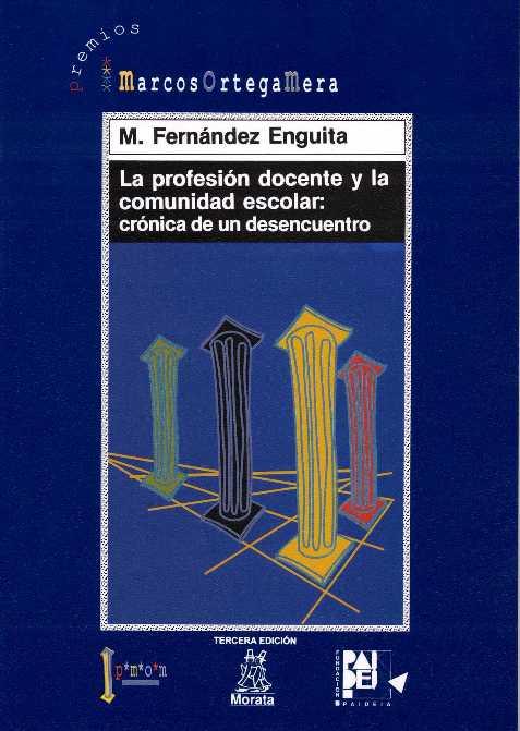 PROFESION DOCENTE Y LA COMUNIDAD ESCOLAR, LA CRON | 9788471123794 | FERNANDEZ ENGUITA, MARIANO