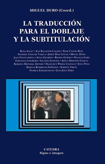 TRADUCCION PARA EL DOBLEJE Y LA SUBTITULACION, LA | 9788437618937 | DURO, MIGUEL