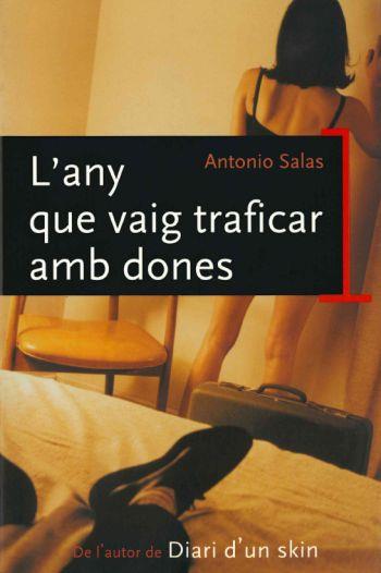 ANY QUE VAIG TRAFICAR AMB DONES, L' | 9788466404600 | SALAS, ANTONIO