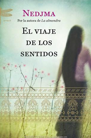 VIAJE DE LOS SENTIDOS, EL | 9788496580602 | NEDJMA