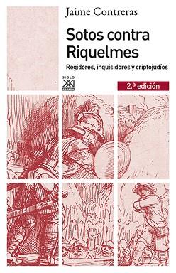 SOTOS CONTRA RIQUELMES | 9788432316401 | CONTRERAS CONTRERAS, JAIME