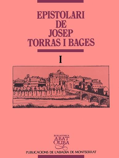 EPISTOLARI DE JOSEP TORRAS I BAGES 1 | 9788478265343 | TORRAS I BAGES, JOSEP/MEDINA, JAUME