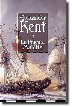 FRAGATA MALDITA, LA | 9788474861082 | KENT, ALEXANDER