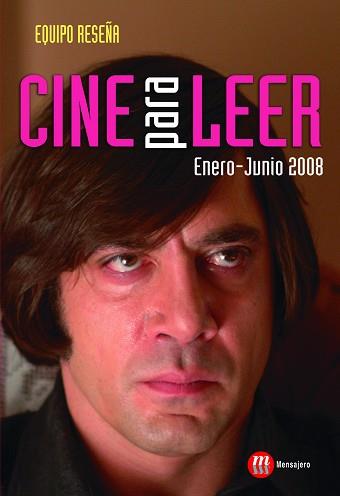 CINE PARA LEER 2008 ENERO-JUNIO | 9788427129832 | EQUIPO RESEÑA