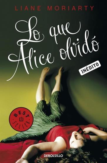 LO QUE ALICE OLVIDO | 9788499085814 | MORIARTY,LIANE