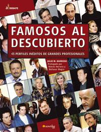 FAMOSOS AL DESCUBIERTO : 44 PERFILES INEDITOS DE GRANDES PRO | 9788497631457 | BARROSO LOPEZ, JULIO M.