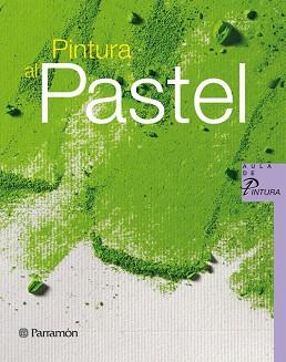 PINTURA AL PASTEL | 9788434233683 | PARRAMON