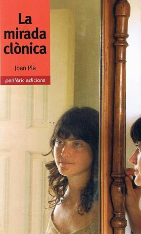 MIRADA CLONICA, LA | 9788493484767 | PLA, JOAN