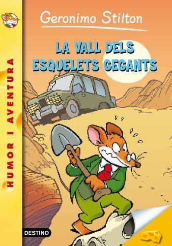 VALL DELS ESQUELETS GEGANTS | 9788499325576 | GERONIMO STILTON