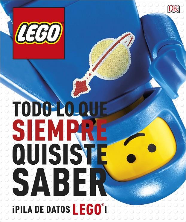 LEGO TODO LO QUE SIEMPRE QUISITE SABER | 9780241344842 | VARIOS AUTORES