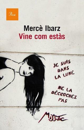 VINE COM ESTÀS | 9788475883458 | IBARZ IBARZ, MERCÈ