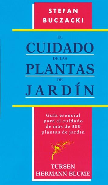 CUIDADO DE LAS PLANTAS DE JARDIN, EL | 9788487756955 | BUCZACKI, STEFAN