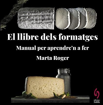 EL LLIBRE DELS FORMATGES | 9788412430660 | ROGER, MARTA