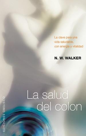 SALUD DEL COLON, LA | 9788497776240 | WALKER, N.W.