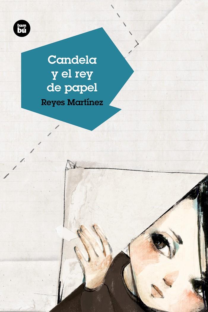 CANDELA Y EL REY DE PAPEL | 9788483434314 | MARTÍNEZ, REYES