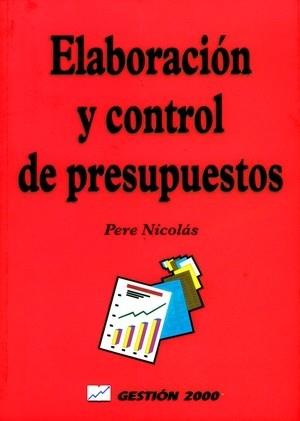 ELABORACION Y CONTROL DE PRESUPUESTOS | 9788480883436 | NICOLAS, PERE