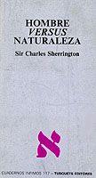 HOMBRE VERSUS NATURALEZA | 9788472236172 | SHERRINGTON, SIR CHARLES