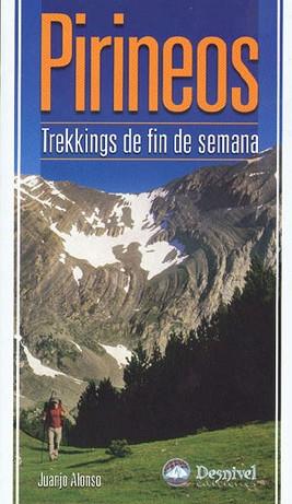 PIRINEOS : TREKKINGS DE FIN DE SEMANA | 9788498290370 | ALONSO, JUANJO (1960- )