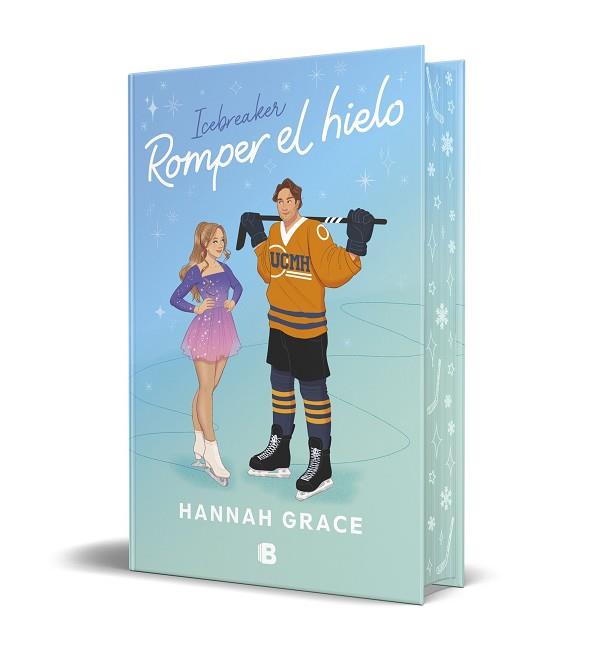 ROMPER EL HIELO (EDICIÓN ESPECIAL) (MAPLE HILLS 1) | 9788466679299 | GRACE, HANNAH