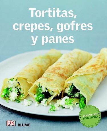 TORTITAS, CREPES, GOFRES Y PANES | 9788415317579 | VARIOS AUTORES