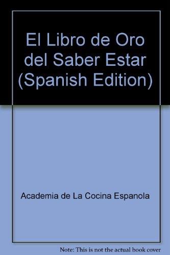 LIBRO DE ORO DEL SABER ESTAR, EL | 9788484590118 | AUTORES VARIOS