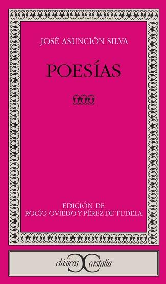 POESIAS | 9788470397523 | SILVA, JOSE ASUNCION