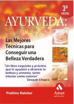 AYURVEDA: LAS MEJORES TECNICAS PARA CONSEGUIR UNA | 9788497351102 | RAICHUR, PRATIMA