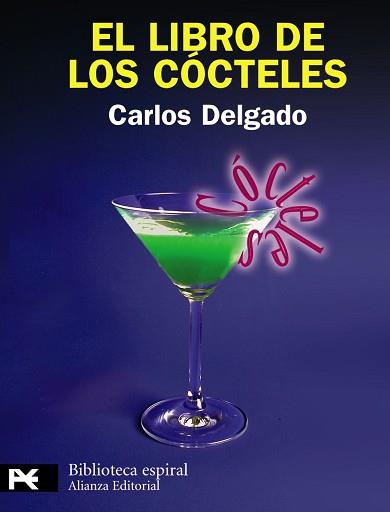 LIBRO DE LOS CÓCTELES, EL | 9788420682860 | DELGADO, CARLOS