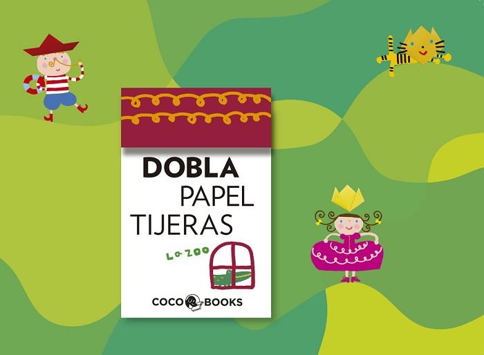 DOBLA PAPEL TIJERA | 9788493962128 | LA ZOO