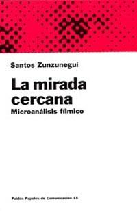 MIRADA CERCANA, LA | 9788449302312 | ZUNZUNEGUI, SANTOS