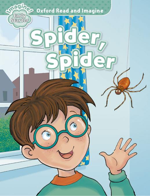 OXFORD READ AND IMAGINE EARLY STARTER SPIDER, SPIDER | 9780194722292 | VARIOS AUTORES